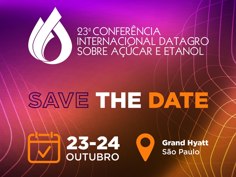 Conferência Internacional DATAGRO destacará novos mercados para o açúcar e etanol e suas rotas de diversificação em direção à meta de Net-Zero Emissions
