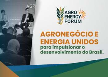 Agro Energy Fórum 2025: agronegócio e energia unidos para impulsionar